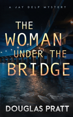 The Woman Under the Bridge 1960651080 Book Cover