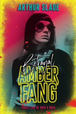 Amber Fang: Betrayal 1459822722 Book Cover