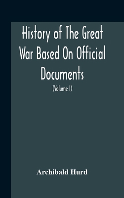 History Of The Great War Based On Official Docu... 9354188486 Book Cover