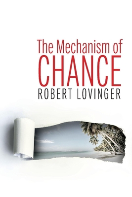 The Mechanism of Chance 1098319346 Book Cover