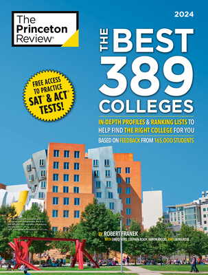 The Best 389 Colleges, 2024: In-Depth Profiles ... 0593516869 Book Cover