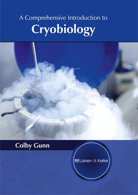 A Comprehensive Introduction to Cryobiology 1635490812 Book Cover