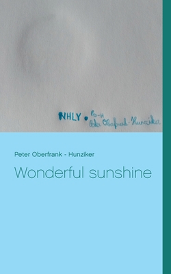 Wonderful sunshine [German] 3753407461 Book Cover