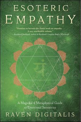 Esoteric Empathy: A Magickal & Metaphysical Gui... 0738749656 Book Cover