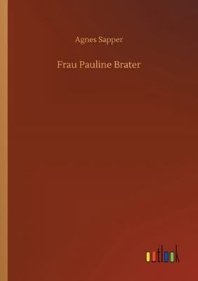 Frau Pauline Brater [German] 3752423013 Book Cover