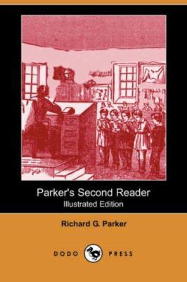 Parker's Second Reader (Illustrated Edition) (D... 1406540765 Book Cover