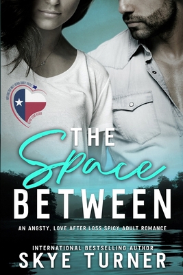 The Space Between: An Angsty, Love After Loss S... B0FN4NLSHB Book Cover