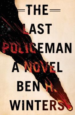 The Last Policeman 1594745765 Book Cover