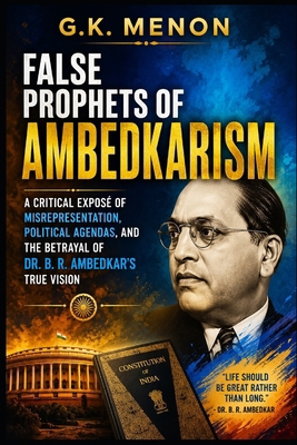False Prophets of Ambedkarism B0GC7VLTBK Book Cover