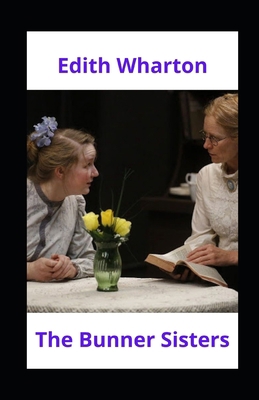 Paperback The Bunner Sisters Illustrated Book