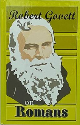 Robert Govett on Romans 1564530051 Book Cover