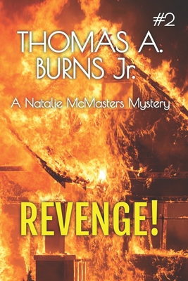 Revenge!: A Natalie McMasters Mystery 0692163247 Book Cover