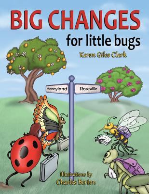 Big Changes for Little Bugs: From Storms and Th... 1640852417 Book Cover