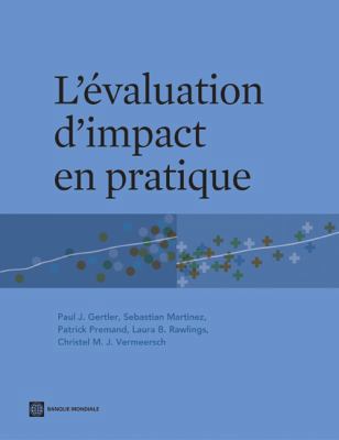 L'Évaluation d'Impact En Pratique [French] 0821387529 Book Cover
