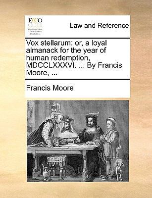 Vox stellarum: or, a loyal almanack for the yea... 1170431356 Book Cover