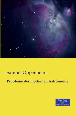 Probleme der modernen Astronomie [German] 3957000394 Book Cover