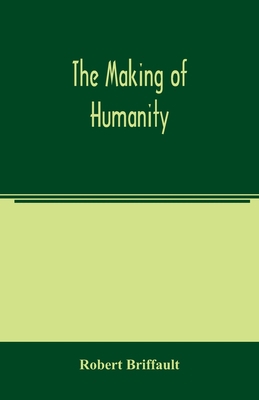 The making of humanity 935400542X Book Cover