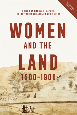 Women and the Land, 1500-1900 1783273984 Book Cover