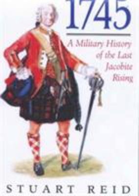 1745: a Military History of the Last Jacobite R... 1862271305 Book Cover