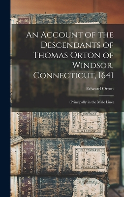 An Account of the Descendants of Thomas Orton o... 1015718019 Book Cover