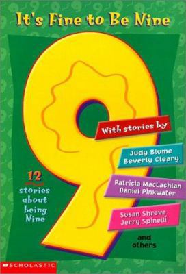 It's Fine to Be Nine 0613217837 Book Cover