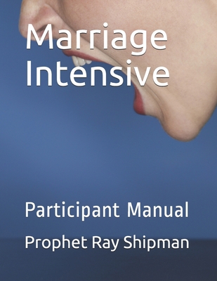 Marriage Intensive: Participant Manual B08JZWNFWX Book Cover