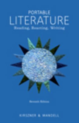Portable Literature: Reading, Reacting, Writing 1428262962 Book Cover