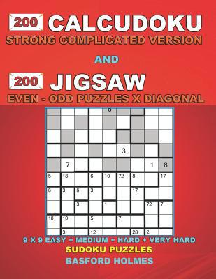 200 Calcudoku Strong complicated version and 20... 1791660908 Book Cover