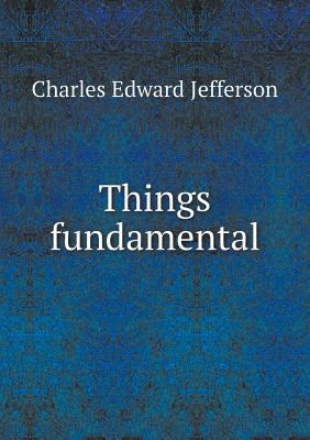 Things fundamental 5518877803 Book Cover