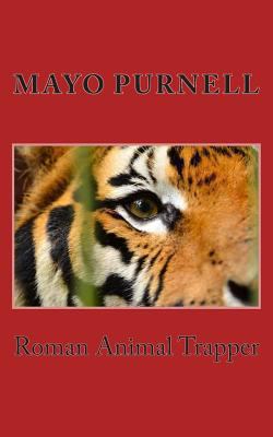 Roman Animal Trapper 0615765114 Book Cover