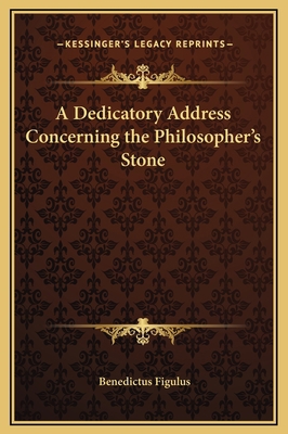 A Dedicatory Address Concerning the Philosopher... 1169185533 Book Cover