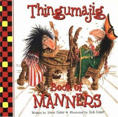 Thingumajig Book of Manners 0824965906 Book Cover