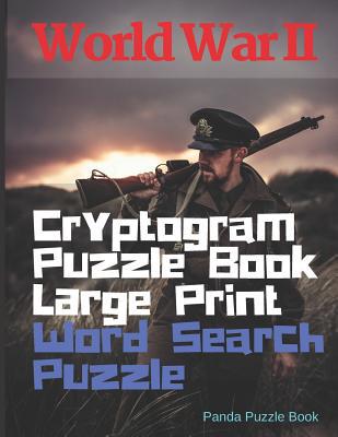 World War II Cryptogram Puzzle Books Large Prin... [Large Print] 1099805120 Book Cover