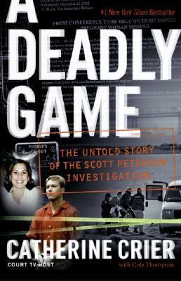 A Deadly Game: The Untold Story of the Scott Pe... 0060849630 Book Cover