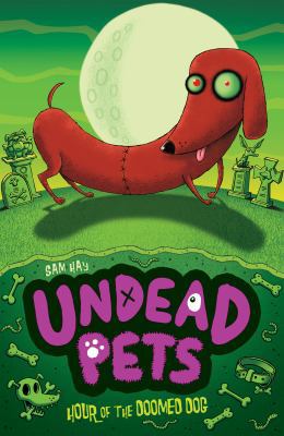 Hour of the Doomed Dog (Undead Pets) 1847154328 Book Cover