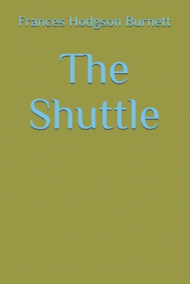 The Shuttle B08W7DX1Q7 Book Cover