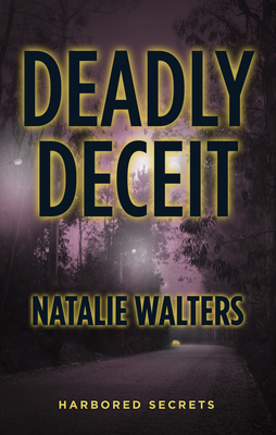 Deadly Deceit [Large Print] 1432872974 Book Cover