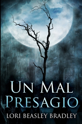 Un Mal Presagio: Edición de Letra Grande [Spanish] 1034142844 Book Cover