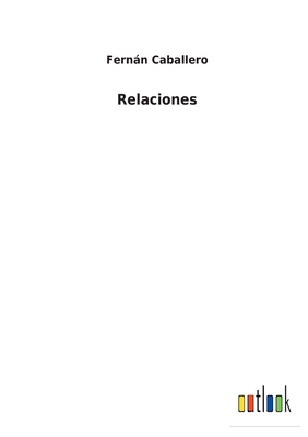 Relaciones [Spanish] 3752482370 Book Cover