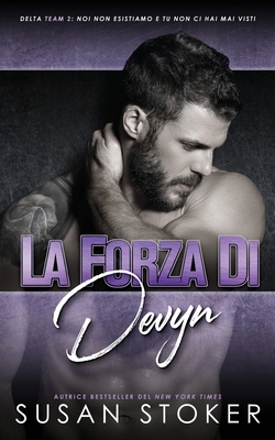 La forza di Devyn [Italian] 1644993244 Book Cover