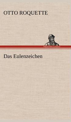 Das Eulenzeichen [German] 3847260197 Book Cover