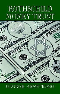 Rothschild Money Trust 1893157202 Book Cover
