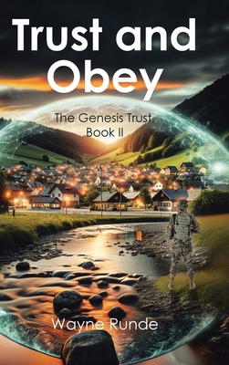Trust and Obey: The Genesis Trust, Book II B0DS46BBTQ Book Cover