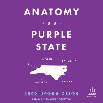 Anatomy of a Purple State: A North Carolina Pol... B0F445M9VQ Book Cover