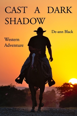 Cast A Dark Shadow (Western Adventure) B096TLJSN2 Book Cover