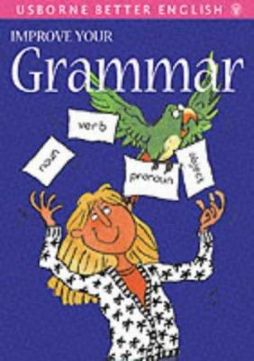 Improve Your Grammar: With Tests and Exercises ... 074604240X Book Cover