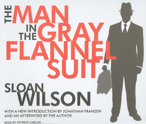 The Man in the Gray Flannel Suit 1400118727 Book Cover