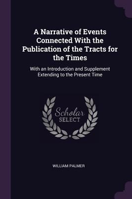 A Narrative of Events Connected With the Public... 1378068734 Book Cover