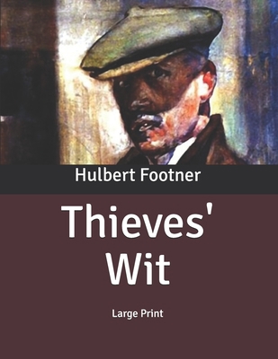 Thieves' Wit: Large Print B086PL68G6 Book Cover