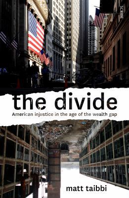 The Divide: American injustice in the age of th... 1922247464 Book Cover